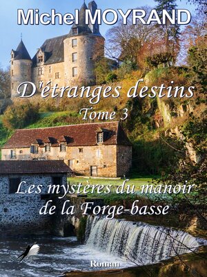 cover image of Les mystères du manoir de la Forge-basse